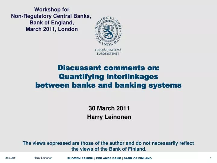 discussant comments on quantifying interlinkages between banks and banking systems