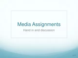 Media Assignments