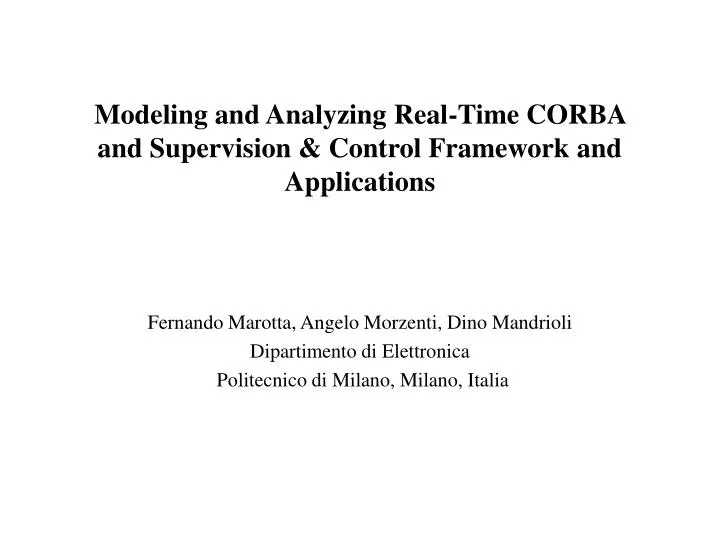modeling and analyzing real time corba and supervision control framework and applications