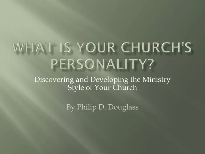 what is your church s personality