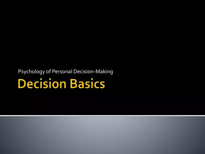 psychology of personal decision making