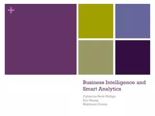 Business Intelligence and Smart Analytics