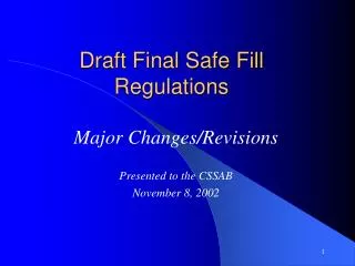 Draft Final Safe Fill Regulations