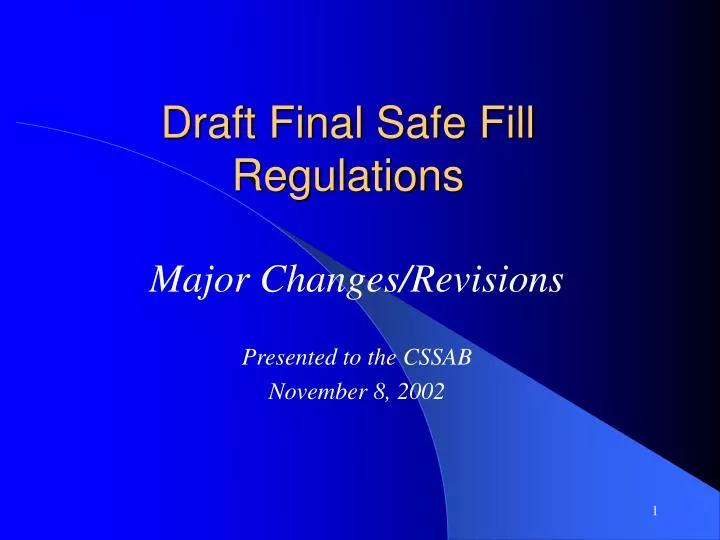 draft final safe fill regulations