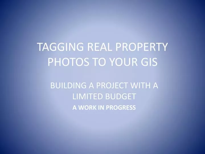 tagging real property photos to your gis