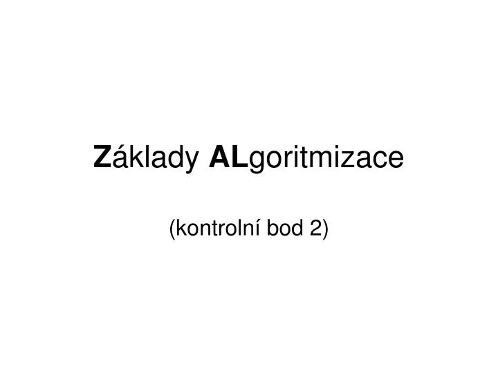 z klady al goritmizace