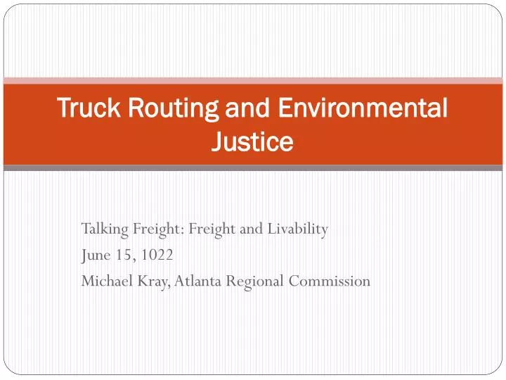 truck routing and environmental justice