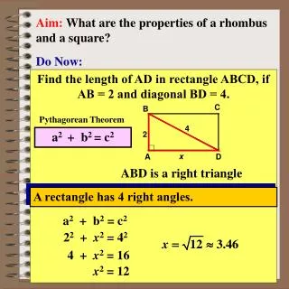 Aim: What are the properties of a rhombus and a square?
