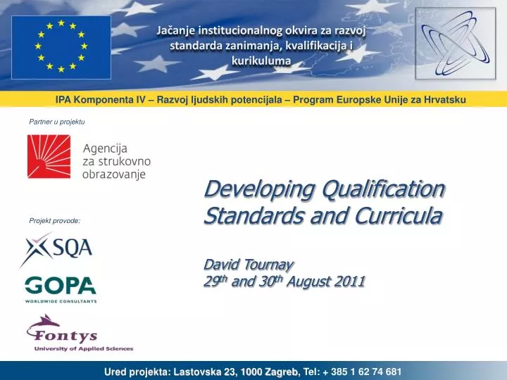 developing qualification standards and curricula david tournay 29 th and 30 th august 2011