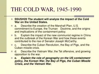 THE COLD WAR, 1945-1990