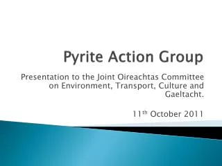 Pyrite Action Group