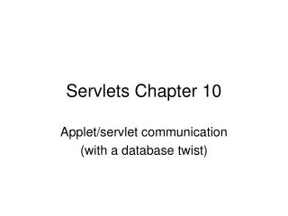 Servlets Chapter 10