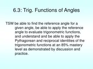 6.3: Trig. Functions of Angles