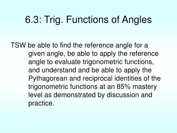 6 3 trig functions of angles