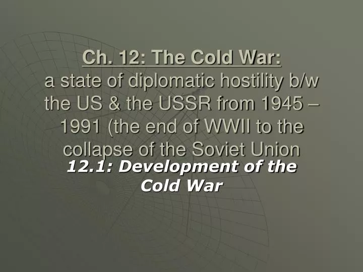 12 1 development of the cold war