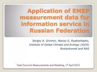 Application of EMEP measurement data for information service in Russian Federation