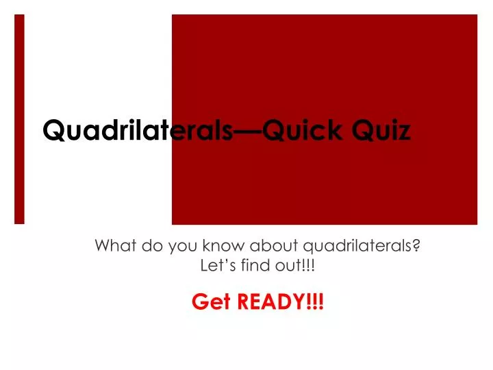 quadrilaterals quick quiz