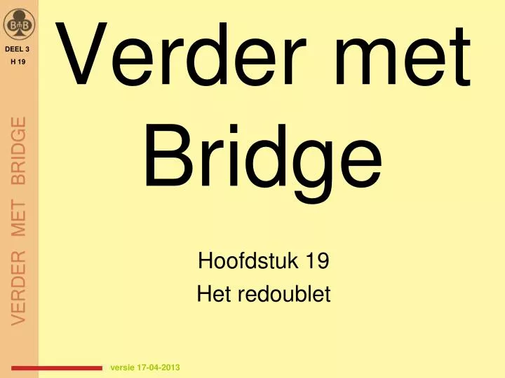 verder met bridge