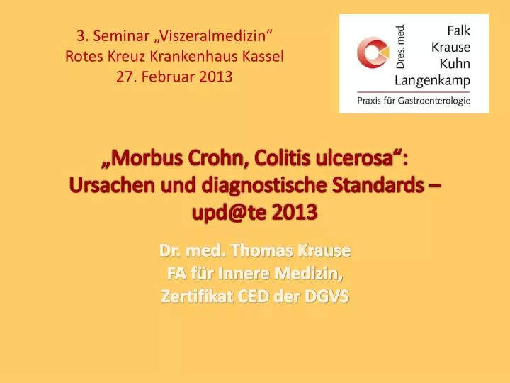 morbus crohn colitis ulcerosa ursachen und diagnostische standards upd@te 2013