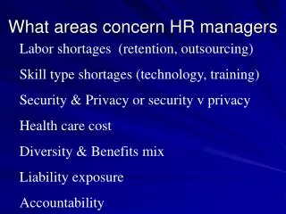 What areas concern HR managers