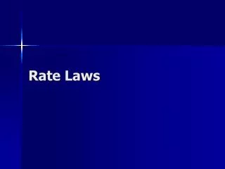 Rate Laws