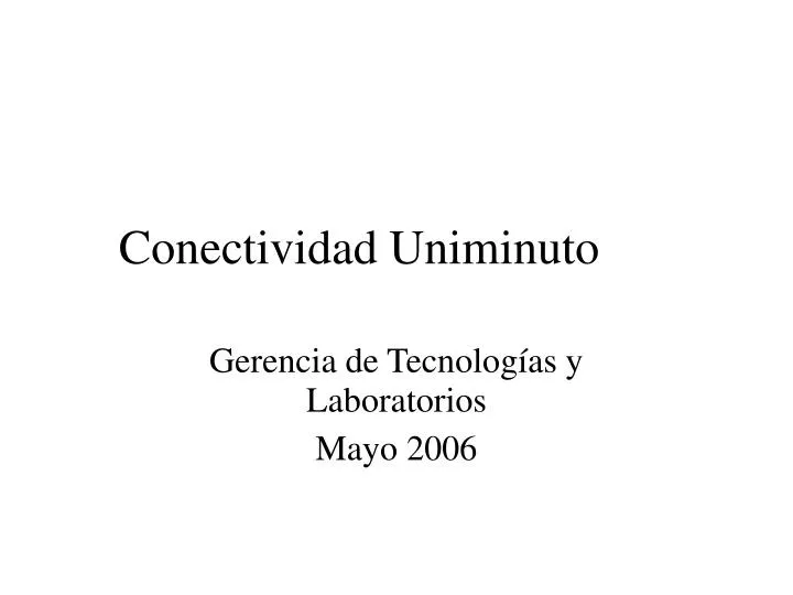 gerencia de tecnolog as y laboratorios mayo 2006