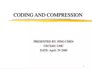 CODING AND COMPRESSION