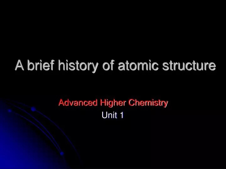 a brief history of atomic structure