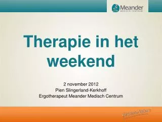 therapie in het weekend