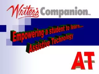 Empowering a student to learn.... Assistive Technology