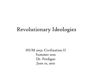 Revolutionary Ideologies