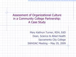 Assessment of Organizational Culture in a Community College Partnership: A Case Study
