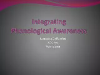 Integrating Phonological Awareness