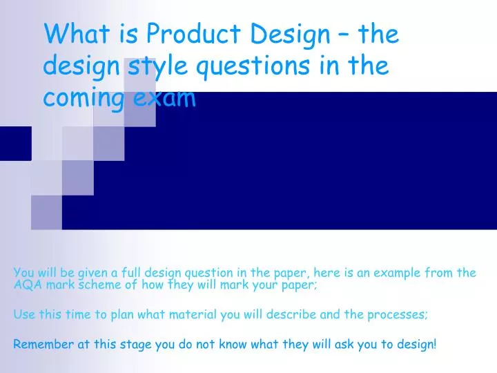 what is product design the design style questions in the coming exam