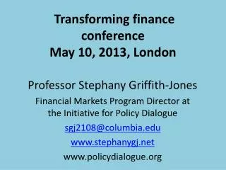 Transforming finance conference May 10, 2013, London