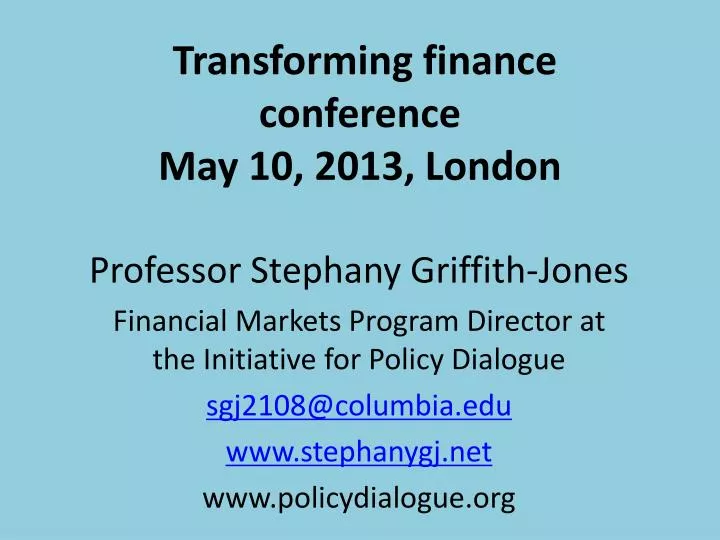 transforming finance conference may 10 2013 london