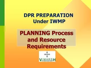 DPR PREPARATION Under IWMP