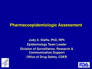Pharmacoepidemiologic Assessment