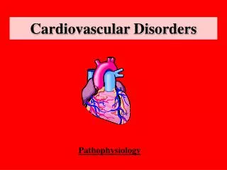 Cardiovascular Disorders