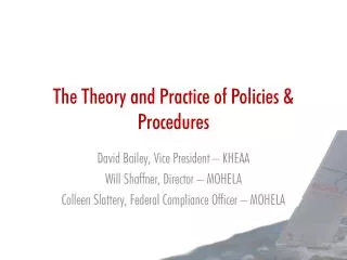 The Theory and Practice of Policies &amp; Procedures