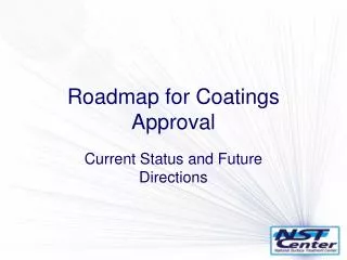 Roadmap for Coatings Approval