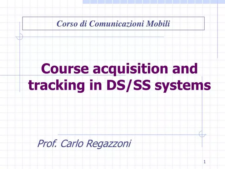 course acquisition and tracking in ds ss systems