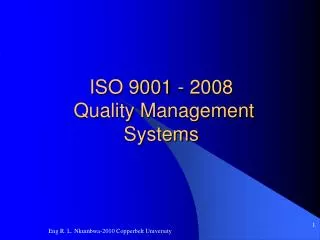 ISO 9001 - 2008 Quality Management Systems