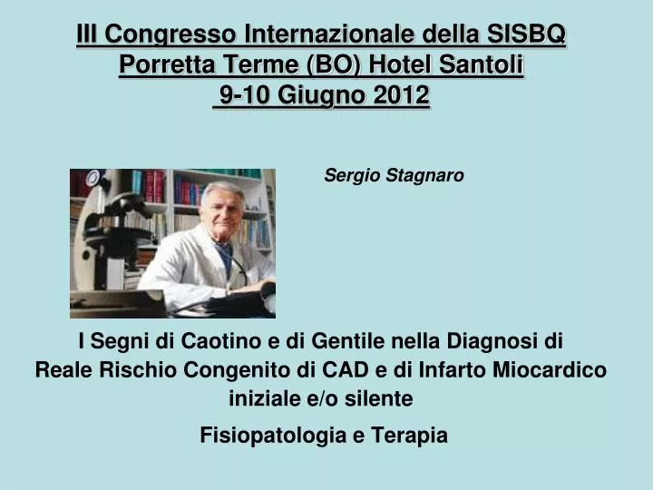 iii congresso internazionale della sisbq porretta terme bo hotel santoli 9 10 giugno 2012