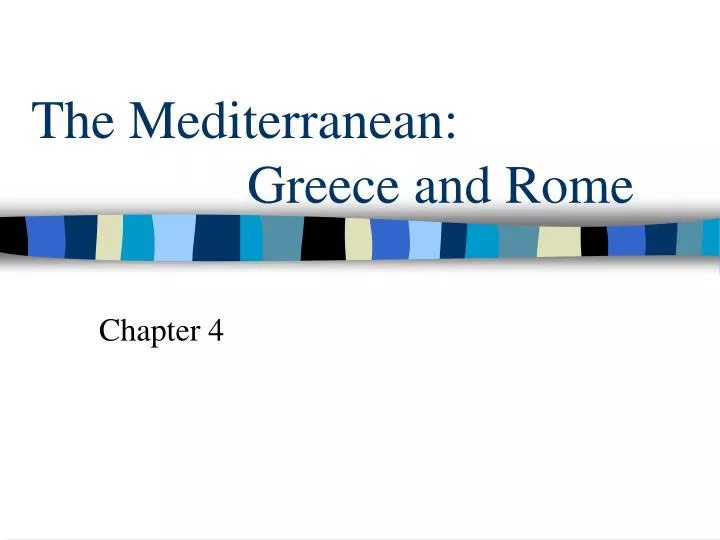 the mediterranean greece and rome