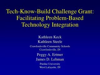 Tech-Know-Build Challenge Grant: Facilitating Problem-Based Technology Integration