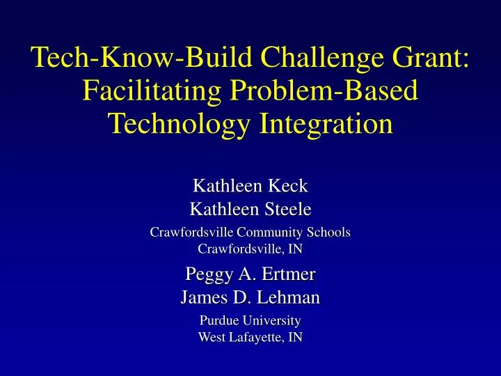 tech know build challenge grant facilitating problem based technology integration