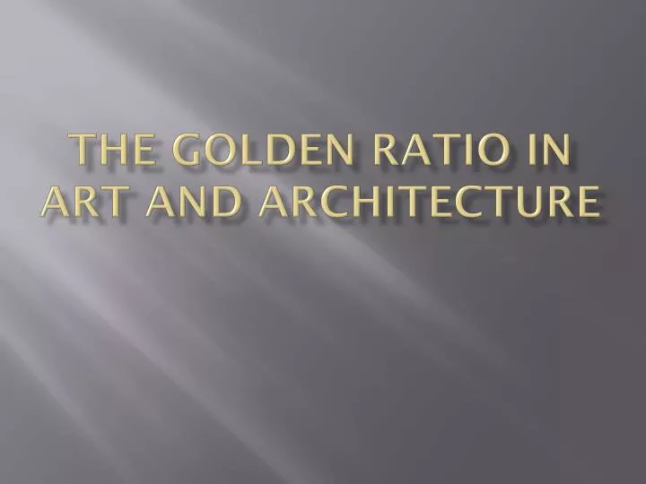 the golden ratio in art and architecture