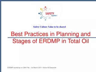 Best Practices in Planning and Stages of ERDMP in Total Oil