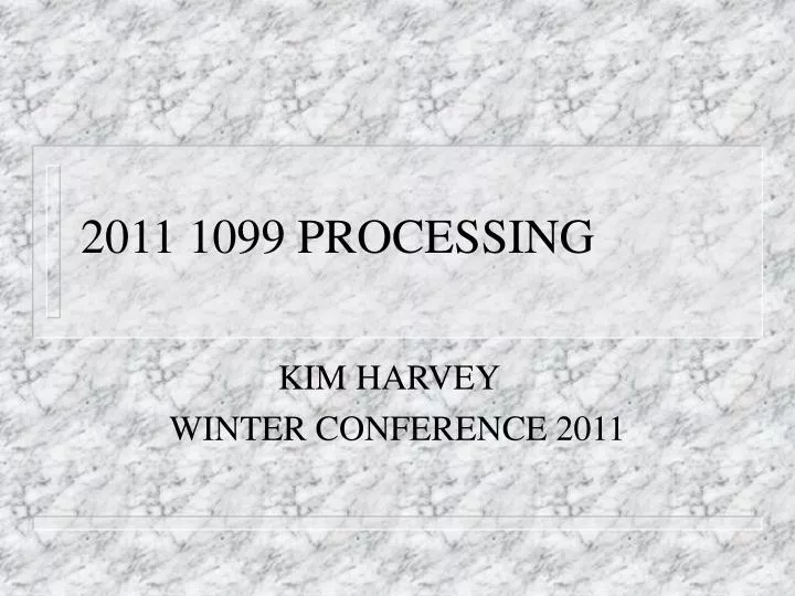 2011 1099 processing